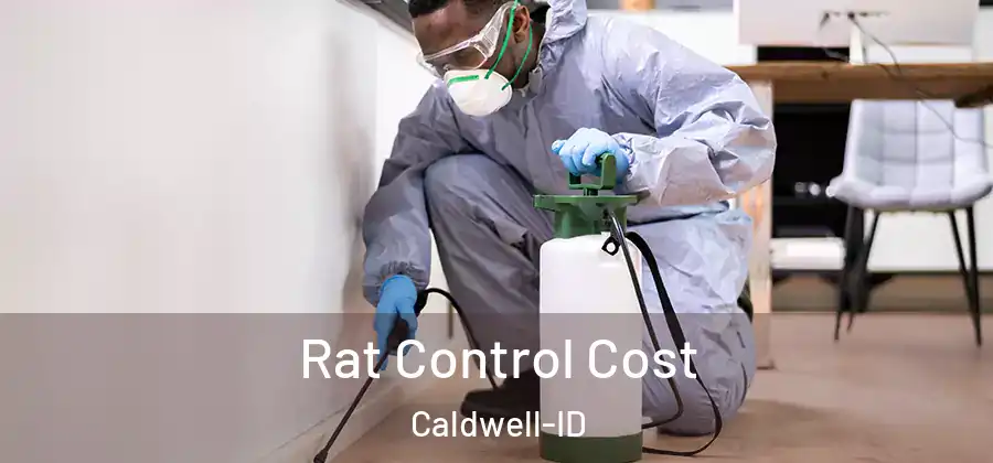 Rat Control Cost Caldwell-ID